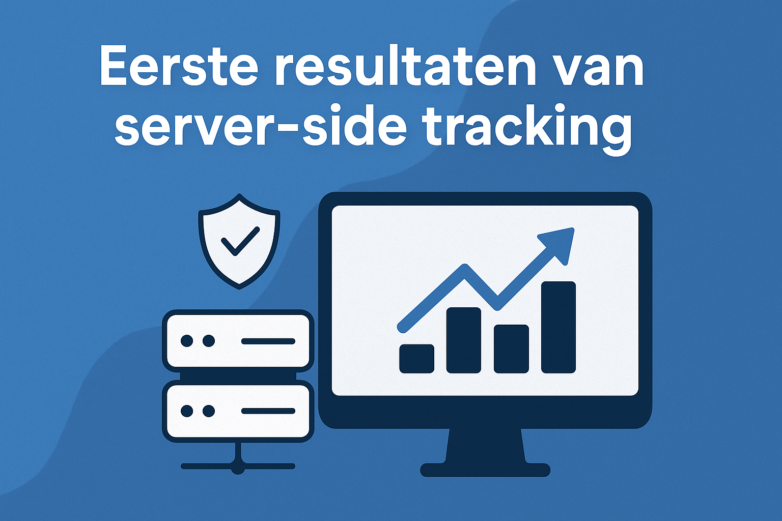 Wat leverde de overstap naar Server Side Tracking ons écht op?