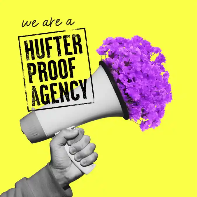 Hufterproof Agency Social Post We Are 2 (1)